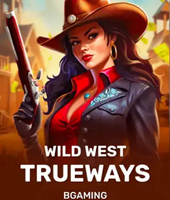 Wild West Trueways Wild West Trueways